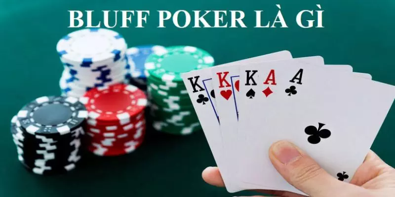 Thủ thuật bluff trong poker là gì?