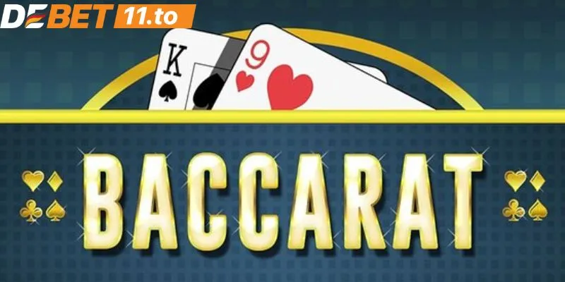 Giới thiệu vài nét cơ bản về tựa game đánh bài baccarat cho bài thủ mới